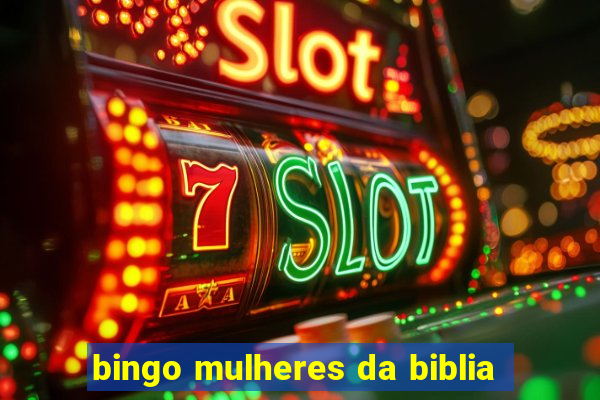 bingo mulheres da biblia